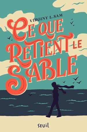 CE QUE RETIENT LE SABLE | 9791023521689 | VIRGINY L. SAM