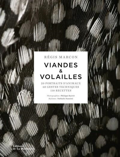 LES VIANDES ET VOLAILLES | 9791040121398 | BÉNÉDICTE BORTOLI / RÉGIS MARCON