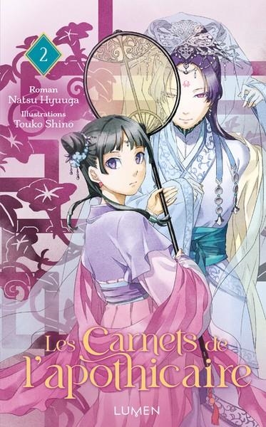 LES CARNETS DE L'APOTHICAIRE - TOME 2 | 9782371023543 | NATSU HYUUGA
