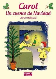 CAROL. UN CUENTO DE NAVIDAD | 9999900004632 | VILLANUEVA, GLORIA