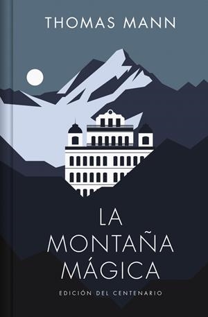 LA MONTAÑA MÁGICA (EDICIÓN ESPECIAL EN TAPA DURA) | 9788466373326 | MANN, THOMAS
