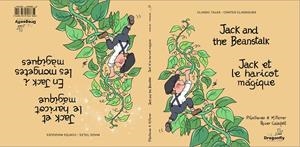 JACK AND THE BEANSTALK / JACK ET LE HARICOT MAGIQUE   - CLASSIC & MAGIC TALES - | 9788409756704 | GALLARDO SÁNCHEZ, PEDRO