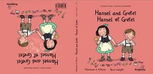 HANSEL AND GRETEL / HANSEL ET GRETEL  - CLASSIC & MAGIC TALES - CONTE CLASSIQUE | 9788409756681 | GALLARDO SÁNCHEZ, PEDRO