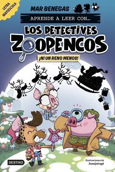 APRENDE A LEER CON... LOS DETECTIVES ZOOPENCOS 9. ¡NI UN RENO MENOS! | 9788408310365 | BENEGAS, MAR