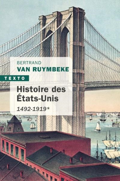 HISTOIRE DES ÉTATS-UNIS T1 | 9791021049895 | BERTRAND VAN RUYMBEKE