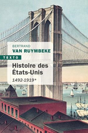 HISTOIRE DES ÉTATS-UNIS T1 | 9791021049895 | BERTRAND VAN RUYMBEKE