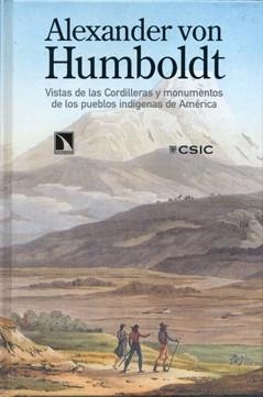 VISTAS DE LAS CORDILLERAS Y MONUMENTOS DE LOS PUEBLOS INDÍGENAS DE AMÉRICA | 9788400091279 | VON HUMBOLDT, ALEXANDER/PUIG-SAMPER MULERO, MIGUEL ÁNGEL