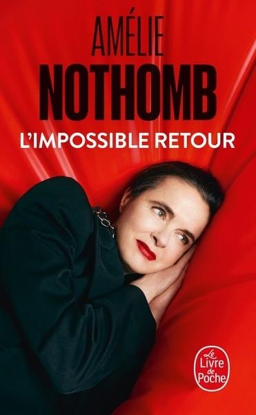 L'IMPOSSIBLE RETOUR | 9782253911029 | NOTHOMB, AMÉLIE