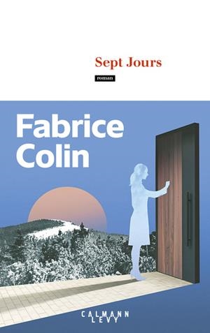 SEPT JOURS | 9782702195345 | COLIN, FABRICE