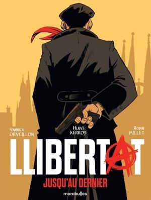 LLIBERTAT. JUSQU'AU DERNIER | 9782501183031 | HERVÉ KERROS / YANNICK ORVEILLON