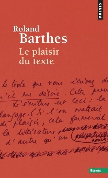 LE PLAISIR DU TEXTE | 9782757840054 | ROLAND BARTHES