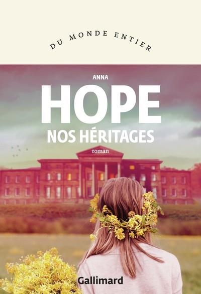 NOS HÉRITAGES | 9782073082619 | HOPE, ANNA