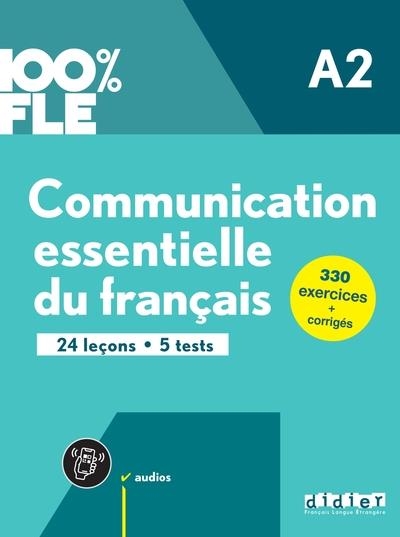 100% FLE - COMMUNICATION ESSENTIELLE DU FRANÇAIS A2 - LIVRE + DIDIERFLE.APP | 9782278104765 | MARIAME CAMARA