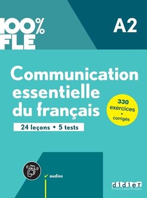 100% FLE - COMMUNICATION ESSENTIELLE DU FRANÇAIS A2 - LIVRE + DIDIERFLE.APP | 9782278104765 | MARIAME CAMARA