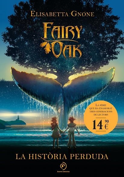 FAIRY OAK 8. LA HISTÒRIA PERDUDA | 9791387574628 | GNONE, ELISABETTA