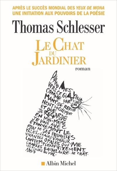 LE CHAT DU JARDINIER | 9782226507389 | SCHLESSER, THOMAS