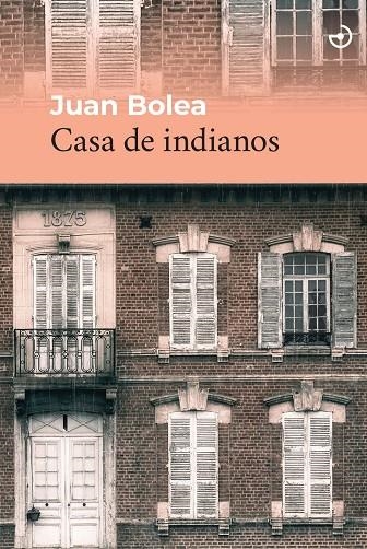 CASA DE INDIANOS | 9788419964335 | BOLEA, JUAN