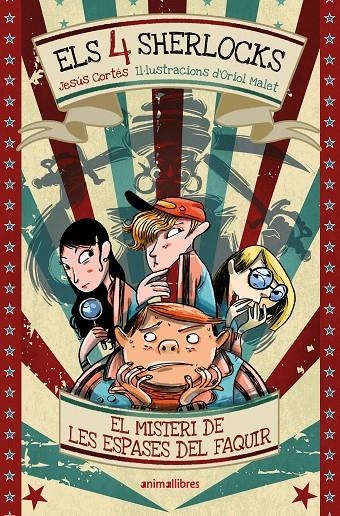 ELS 4 SHERLOCKS 2. EL MISTERI DE LES ESPASES DEL FAQUIR | 9791387847258 | JESÚS CORTÉS