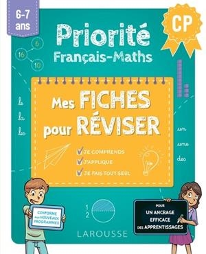 PRIORITÉ FRANÇAIS MATHS - MES FICHES POUR RÉVISER - CP | 9782036075238