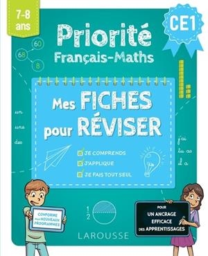 PRIORITÉ FRANÇAIS MATHS - MES FICHES POUR RÉVISER - CE1 | 9782036075245