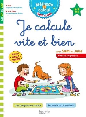 SAMI ET JULIE JE CALCULE VITE ET BIEN DU CP AU CE2 | 9782017223900