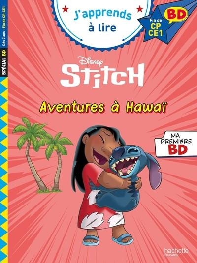 DISNEY BD FIN DE CP - CE1 - LILO & STITCH - AVENTURES À HAWAÏ | 9782017325413