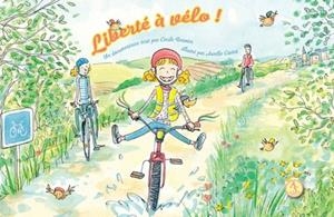 LIBERTÉ À VÉLO ! | 9782330201739 | CÉCILE BENOIST