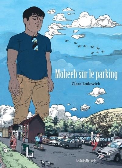 MOHEEB SUR LE PARKING | 9782808507356 | LODEWICK CLARA