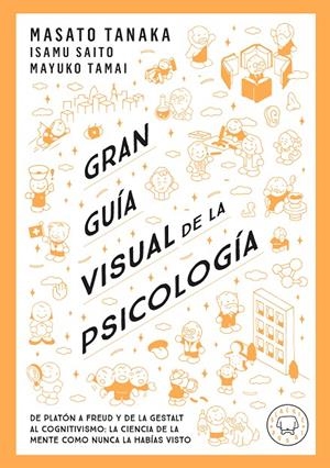 GRAN GUÍA VISUAL DE LA PSICOLOGÍA | 9791387748579 | TANAKA, MASATO