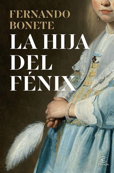 LA HIJA DEL FÉNIX | 9788467080780 | BONETE VIZCAÍNO, FERNANDO