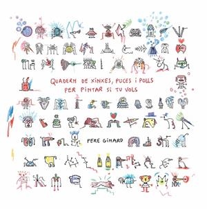 QUADERN DE XINXES, PUCES I POLLS PER PINTAR SI TU VOLS | 9788412970036 | GINARD, PERE