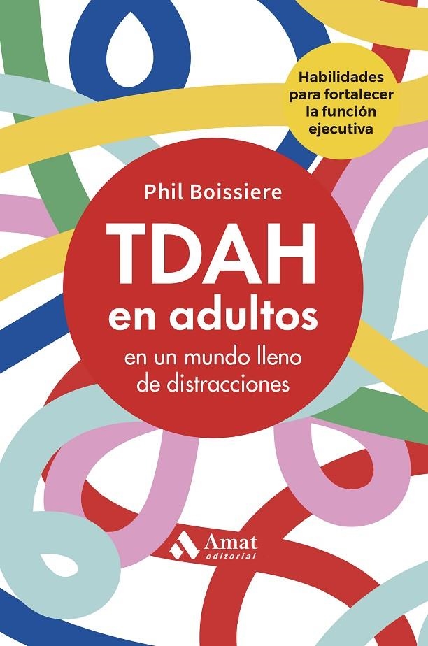 TDAH EN ADULTOS | 9788410451544 | BOISSIERE, PHIL