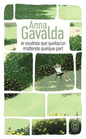 JE VOUDRAIS QUE QUELQU'UN M'ATTENDE QUELQUE PART | 9782290434840 | GAVALDA, ANNA
