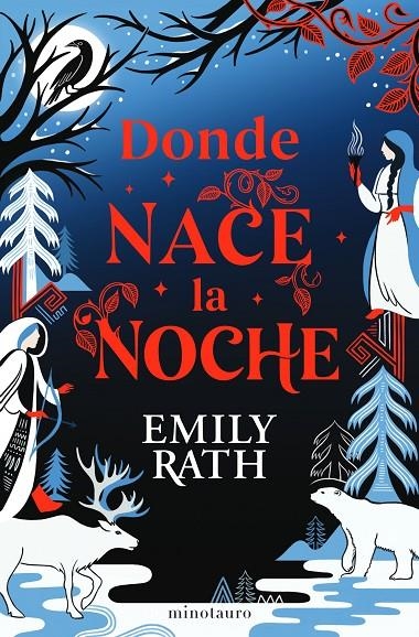 DONDE NACE LA NOCHE | 9788445018798 | RATH, EMILY