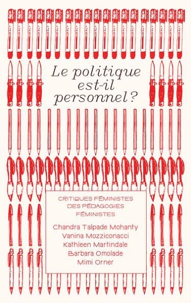 LE POLITIQUE EST-IL PERSONNEL ? -CRITIQUES FÉMINISTES DES PÉDAGOGIES FÉMINISTES | 9782487484054 | VANINA MOZZICONACCI- COLLECTIF