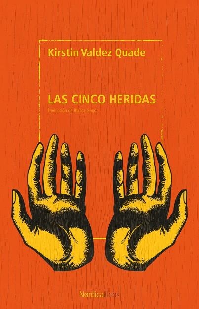 LAS CINCO HERIDAS | 9791387922405 | VALDEZ QUADE, KIRSTIN