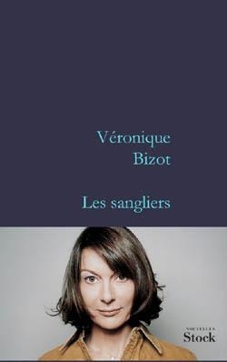 LES SANGLIERS | 9782234057838 | VÉRONIQUE BIZOT