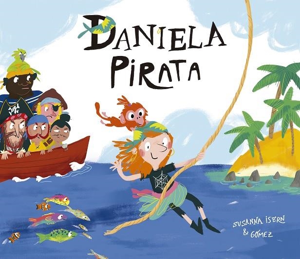 DANIELA PIRATA | 9788417123116 | SUSANNA ISERN