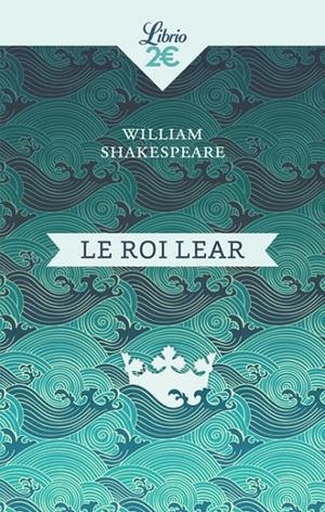 LE ROI LEAR | 9782290230282 | SHAKESPEARE , WILLIAM