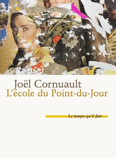 L'ÉCOLE DU POINT-DU-JOUR | 9782868537300 | CORNUAULT , JOËL