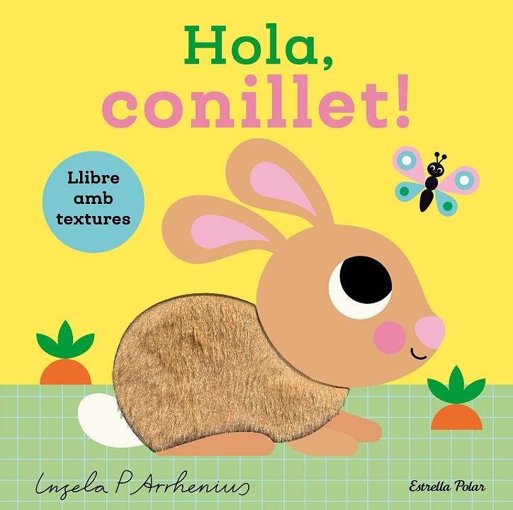 HOLA, CONILLET! LLIBRE AMB TEXTURES | 9791387782450 | ARRHENIUS, INGELA P.