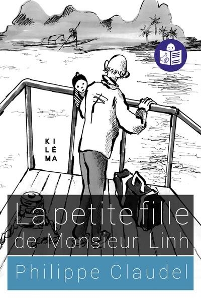 LA PETITE FILLE DE MONSIEUR LINH | 9782494067431 | CLAUDEL, PHILIPPE