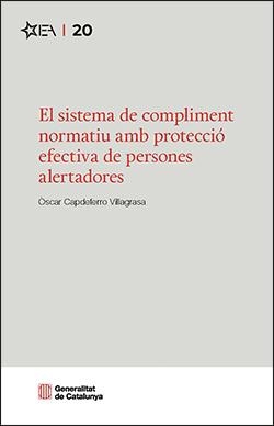 EL SISTEMA DE COMPLIMENT NORMATIU AMB PROTECCIÓ EFECTIVA DE PERSONES ALERTADORES | 9791387889043 | CAPDEFERRO VILLAGRASA, ÓSCAR