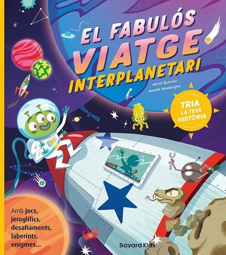 EL FABULÓS VIATGE INTERPLANETARI | 9791399025910 | ÉPARVIER, HERVÉ/MAUBORGNE, AURÉLIE