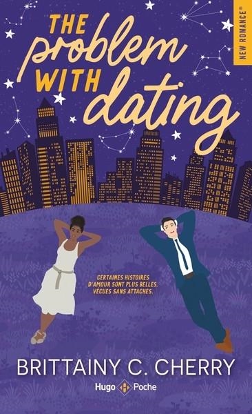 THE PROBLEM WITH DATING - VERSION FRANÇAISE | 9791042904128 | BRITTAINY C. CHERRY