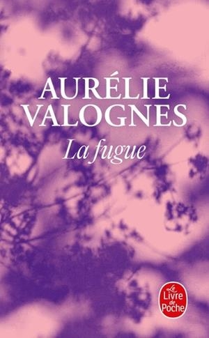 LA FUGUE | 9782253256403 | VALOGNES, AURÈLIE