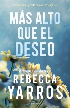 MÁS ALTO QUE EL DESEO (VUELO Y GLORIA 2) | 9788410298453 | YARROS, REBECCA