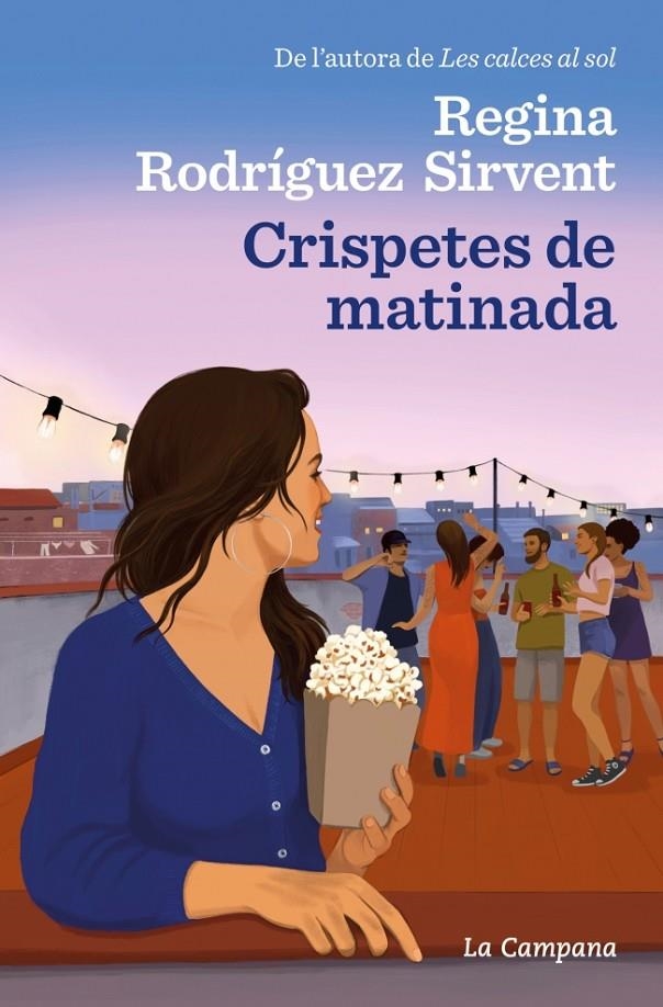 CRISPETES DE MATINADA--- A PARTIR 24 MARÇ | 9788419245519 | RODRÍGUEZ SIRVENT, REGINA