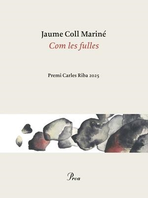 COM LES FULLES | 9788410488861 | COLL MARINÉ, JAUME