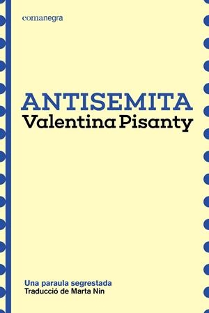 ANTISEMITA | 9791387969189 | PISANTY, VALENTINA